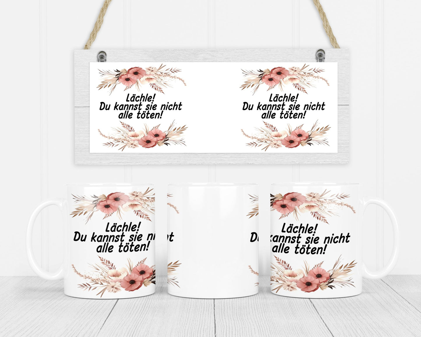 Blümchentasse - Lächle, du kannst sie nicht alle töten- - de Nicolo Design